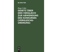 Gesetz Über Den Vergleich Zur Abwendung Des Konkurses (Vergleichsordnung)