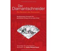 Geshe Michael R Der Diamantschneider: Die Weisheit der Diamanten. Buddhi (Poche)