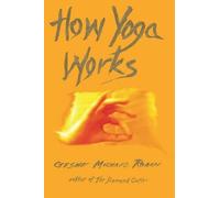Geshe Michael Roach How Yoga Works (Poche)