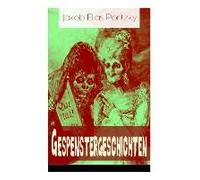 Gespenstergeschichten: Spannende Gruselgeschichten: Muabali + Die Versunkene Stadt + Die Versteinerten + Das Gespenst + Bachar Japhet