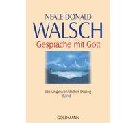 Gespräche mit Gott – Band 1 – Goldmann