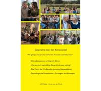 Gespräche über den Klimawandel: Wie gelingen Gespräche mit Familie, Freunden und Bekannten?