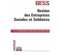 GESS gestion des entreprises sociales et solidaires Penelope Codello (Auteur), Pascale Château Terrisse (Auteur), Amina Bécheur (Auteur)