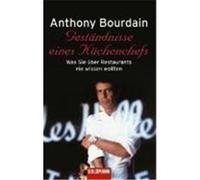 Geständnisse eines Küchenchefs Bourdain, Anthony (Auteur)