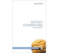 Gestalt Counselling In A Nutshell (Paperback) Gaie Houston, (Auteur)