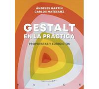 Gestalt en la práctica. Propuestas y ejercicios