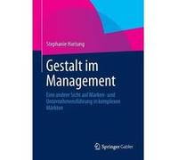 Gestalt im Management | Stephanie Hartung Stephanie HartungStephanie Hartung (Auteur)