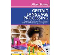 Gestalt Language Processing