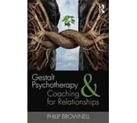 Gestalt Psychotherapy And Coaching For Relationships