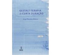 Gestalt Terapia De Curta Duração Jorge Ponciano Ribeiro (Auteur)