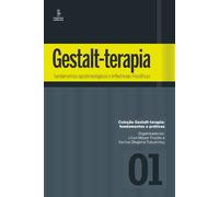 Gestalt-terapia: fundamentos epistemológicos e influências filosóficas