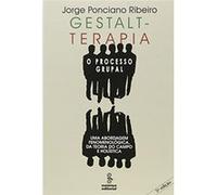 Gestalt-Terapia. O Processo Grupal Jorge Ponciano Ribeiro (Auteur)