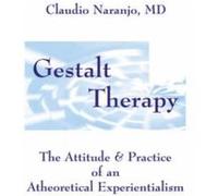 Gestalt Therapy - [Version Originale] Claudio Naranjo (Auteur)