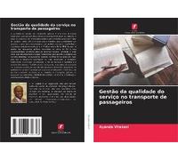 Gestão Da Qualidade Do Serviço No Transporte De Passageiros
