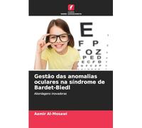 Gestão das anomalias oculares na síndrome de Bardet-Biedl