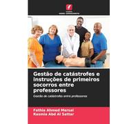 Gestão de catástrofes e instruções de primeiros socorros entre professores