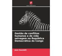 Gestão de conflitos humanos e de vida selvagem na República Democrática do Congo