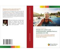 Gestão de custos com medicamentos, aptidão física e qualidade de vida