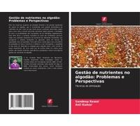 Gestão De Nutrientes No Algodão: Problemas E Perspectivas