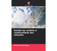 Gestão Do Retalho E Continuidade Das Relações