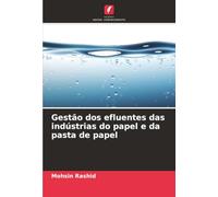 Gestão dos efluentes das indústrias do papel e da pasta de papel