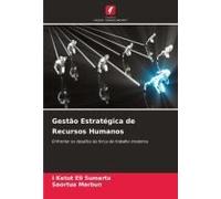 Gestão Estratégica De Recursos Humanos (Portuguese Edition)