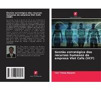 Gestão Estratégica Dos Recursos Humanos Da Empresa Viet Cafe (Vcf)
