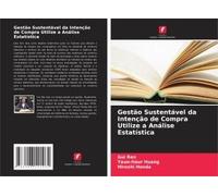 Gestão Sustentável Da Intenção De Compra Utilize A Análise Estatística