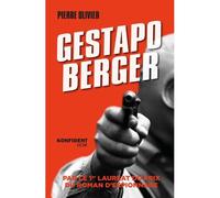 Gestapo Berger - Pierre Olivier - Konfident - broché - Roman