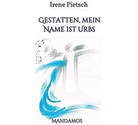 Gestatten, Mein Name Ist Urbs