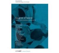 Le Geste À L'oeuvre - Richard Tuttle & Pratiques Contemporaines
