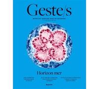 Geste/s n°14 : Horizon mer: Métiers d’art, savoir-faire d'excellence, création contemporaine (14)