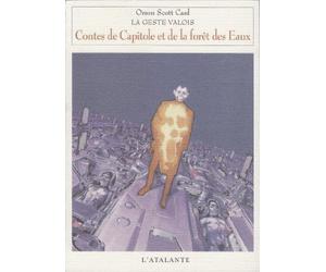 Geste valois 2 - Contes de capitole et de la forêt