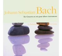 Parlement de Musique (ensemble) – Bach – 6 concertos en trio pour divers instruments – CD