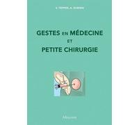 gestes en medecine et petite chirurgie