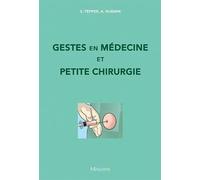 gestes en medecine et petite chirurgie