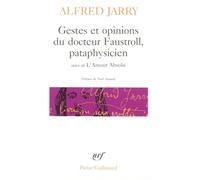 Gestes et opinions du Docteur Faustroll, pataphysicien. Suivi de l'amour absolu – Gallimard