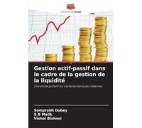 Gestion actif-passif dans le cadre de la gestion de la liquidité