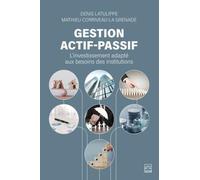 Gestion actif-passif. L'investissement adapté aux besoins des
