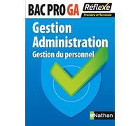Gestion - Administration - 1re et Terminale Bac Pro: Gestion du personnel