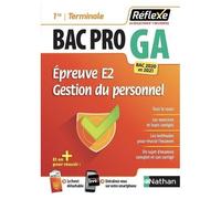Gestion-Administration Préparation À L'épreuve E2 : Gestion Administrative Des Relations Avec Le Personnel Bac Pro Ga - Avec Un Livret Détachable