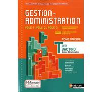 Gestion-Administration Pôle 1 / Pôle 2 / Pôle 3 - Tle Bac Pro