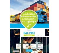 Gestion-Administration/Transport-Logistique 2nde Bac Pro - Livre élève - Éd. 2022 - Catherine Pouliquen - Hachette Technique - broché - Scolaire / Universitaire