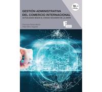 Gestión Administrativa del Comercio Internacional 10ª ed.