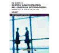 Gestión Administrativa Del Comercio Internacional. Certificados De Profesionalidad. Gestión Administrativa Y Financiera Del Comercio Internacional - Peirtas, Paqui, Pablo Ninot Peirtas, Paqui, Pablo N