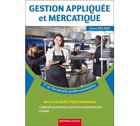 Gestion app. et mercatique 1er et term bac pro csr et cuisine - Anne Delaby - Bertrand Lacoste - broché - Scolaire / Universitaire