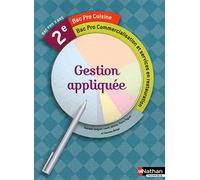 Gestion appliquée 2e Bac Pro Cuisine Commercialisation et services en restauration Livre de l'élève