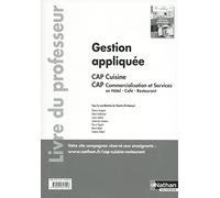 Gestion appliquée - CAP Cuisine/CAP Commercialisation et services en HCR 1ère/2ème années - Prof.
