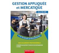 Gestion appliquée et Mercatique 1ère et Term Bac Pro CSR et Cuisine