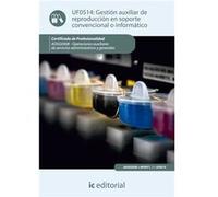 Gestion Auxiliar De Reproducción En Soporte Convencional O Informático - [Livre en VO] Torres Rojas, Álvaro (Auteur)